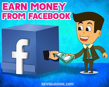 Best 5 Ways Of Make Money From Facebook